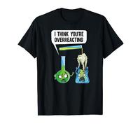 Funny Sarcastic Couple - Men Women - You Are Overreacting Camiseta