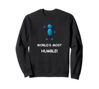 Funny Sarcastic ¡El más Humilde del Mundo! Persona presumiendo Sudadera