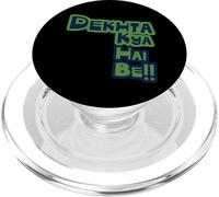 Funny Sarcastic Hindi DEKHTA KYA HAI BE Desi PopSockets PopGrip para MagSafe