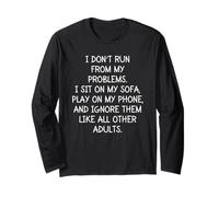 Funny Sarcastic I Don't Run from My Problems Adulto Adulto Manga Larga