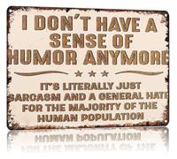 Funny Sarcastic Metal Sign Lost My Humor Saying Poster Wall-Art for Porch Backyard Home Office Decor 8 X 12 inch
