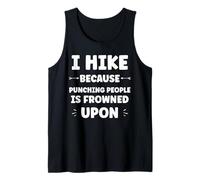 Funny Sarcastic Punching People Quote i Hike Camiseta sin Mangas