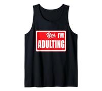 Funny Sarcastic Yes I'm Adulting Please Wait Vida Real Camiseta sin Mangas