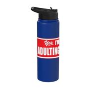 Funny Sarcastic Yes I'm Adulting Please Wait vida real Stainless Steel Insulated Water Bottle