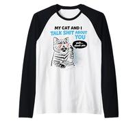 Funny Sassy Cat Lover Cool Kitty Attitude Cat Owners Camiseta Manga Raglan