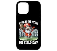 Funny Saying For Football Team Life Is Better On Field Day Carcasa para iPhone 12 Pro Max