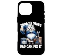 Funny Saying For Men Daddy GNOME Handyman Dad Can Fix It Carcasa para iPhone 16 Pro MAX