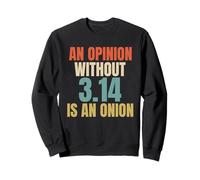 Funny Saying for Pi Day | Mathematics 3.14 Math Joke Sudadera