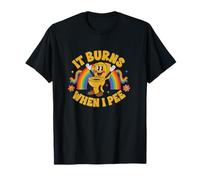 Funny Saying: It Burns When I Pee! Rainbow Camiseta