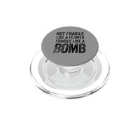 Funny Saying Not Fragile Like a Flower PopSockets PopGrip para MagSafe