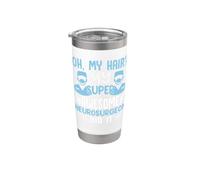 Funny Saying Oh My Hair - Brain Surgery Warrior Survivor Vaso térmico de acero inoxidable de doble pared