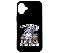 Funny Sayings Summer Gnome Life Is Better In The Garden Carcasa para iPhone 16 Plus