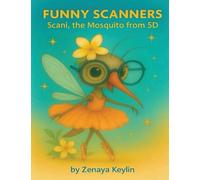 Funny Scanners: Scani, the Mosquito from 5D : Scani, the Mosquito from 5D