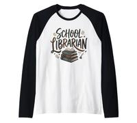 Funny School Bibliotecario Amante del Libro Especialista en Medios Educador Camiseta Manga Raglan