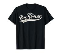 Funny School Bus Driver, World'S Best Bus Driver Ever Camiseta