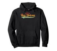 Funny School Bus Driver, World'S Best Bus Driver Ever Sudadera con Capucha