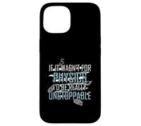 Funny Science Joke Physics Lover Si no Fuera por la física Carcasa para iPhone 15