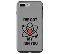 Funny Science Pun Ive Got My Ion You Química Humor Carcasa para iPhone 7 Plus/8 Plus