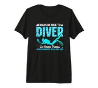 Funny Scuba Dive Be Nice To A Diver Diving For Men Women Camiseta Premium