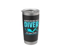 Funny Scuba Dive Be Nice To A Diver Diving For Men Women Vaso térmico de acero inoxidable de doble pared