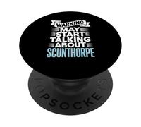 Funny Scunthorpe Warning puede comenzar a hablar de Scunthorpe PopSockets PopGrip Adhesivo