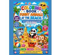 Funny Sea Animals Coloring Book: Easy Drawings and Creative Relaxation for Kids Ages 6-10