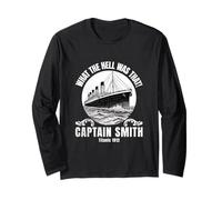Funny Ship Qué diablos fue ese Capitán Smith Titanic 1912 Manga Larga