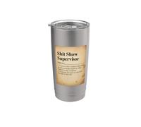 Funny Shit Show Supervisor Diccionario Definición Manager Diversión Vaso térmico de acero inoxidable de doble pared