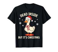 Funny Silly Goose Dead Inside But Its Christmas Camiseta