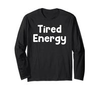 Funny Sleep Humor Design Tired Energy Low Energy Club Tees Manga Larga