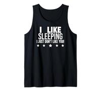 Funny Sleep Lover I Like Sleeping I Just Don't Like You Camiseta sin Mangas