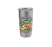 Funny Sleeping Sloth - Sigue tus sueños de vuelta a la cama Vaso térmico de acero inoxidable de doble pared