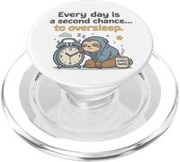 Funny Sloth - Cada día es una segunda oportunidad para dormir demasiado PopSockets PopGrip para MagSafe