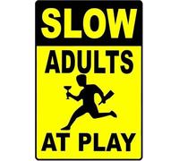 Funny Slow Adults At Play Tin Sign Aluminum Metal Wall Decor for Yard Man Cave Garage 8 X 12 in