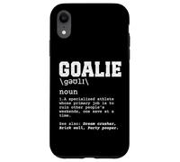 Funny Soccer Portero Definición Ruina Fines de Semana Portero Carcasa para iPhone XR