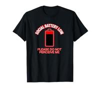 Funny Social Battery Low Please Do Not Perciive Me Camiseta