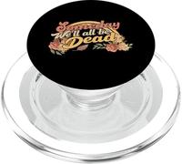 Funny Someday we'll All be Dead Casual Graphic for Women PopSockets PopGrip para MagSafe