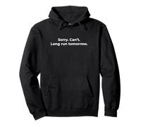 Funny Sorry Can't Long Run Tomorrow Runner Sudadera con Capucha