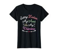 Funny Sorry Ladies My Aunt Is My Valentine Camiseta