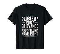 Funny Spell My Name Right Sarcástico Dicho Camiseta
