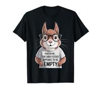 Funny Squirrel Pardon Me Feeder Empty Diciendo Sarcástico Camiseta