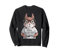 Funny Squirrel Pardon Me Feeder Empty Diciendo Sarcástico Sudadera