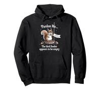 Funny Squirrel Pardon Me Feeder Empty Diciendo Sarcástico Sudadera con Capucha