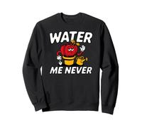 Funny Succulent Plant Killer Water Me Never Gardening Sudadera