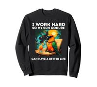 Funny Sun Conure Bird Lover I Work Hard Colorido Periquito Sudadera