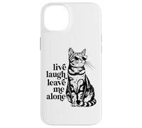 Funny Sunglasses Live Laugh Leave Me Alone Tabby Cat Lover Carcasa para iPhone 14 Plus