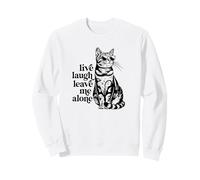 Funny Sunglasses Live Laugh Leave Me Alone Tabby Cat Lover Sudadera