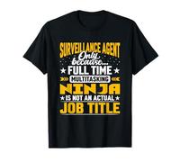 Funny Surveillance Agent Job Title Camiseta