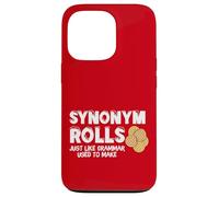 Funny Synonym Rolls Graphic Grammar Teacher Pun Carcasa para iPhone 13 Pro