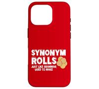 Funny Synonym Rolls Graphic Grammar Teacher Pun Carcasa para iPhone 16 Pro